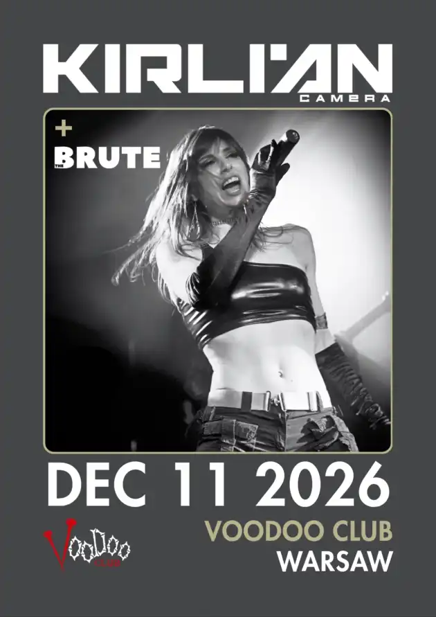 KIRLIAN CAMERA + THE BRUTE (Fall 2026 Tour) – Warszawa