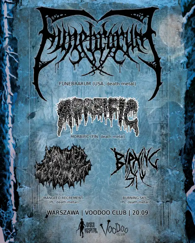 FUNEBRARUM (US) + MORBIFIC (US) + BURNING SKY (PL) + MANGLED RECREMENT (PL