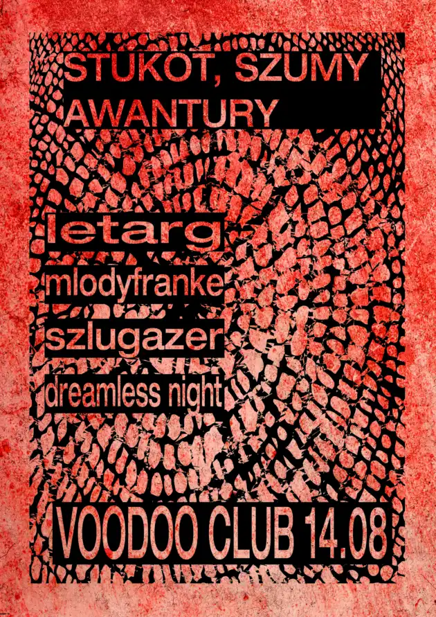 STUKOT SZUMY AWANTURY w Warszawie – Dreamless Night, Mlodyfranke + Pierwszeństwo, Letarg, Szlugazer