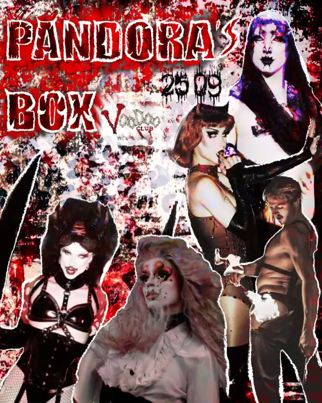 PANDORA BOX – GORE. DRAG. MONSTERS (Stormy , Vipera, Himerus, Tanya Hex, Boshena Krzyk)