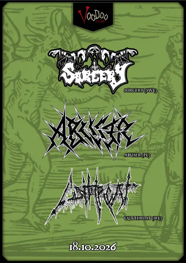 SORCERY (SWE) CUTTHROAT (IRL) ABUSER (PL)