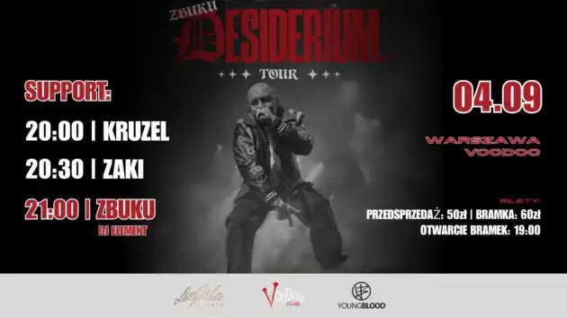 ZBUKU | DESIDERIUM TOUR | WARSZAWA + Kruzel, Zaki