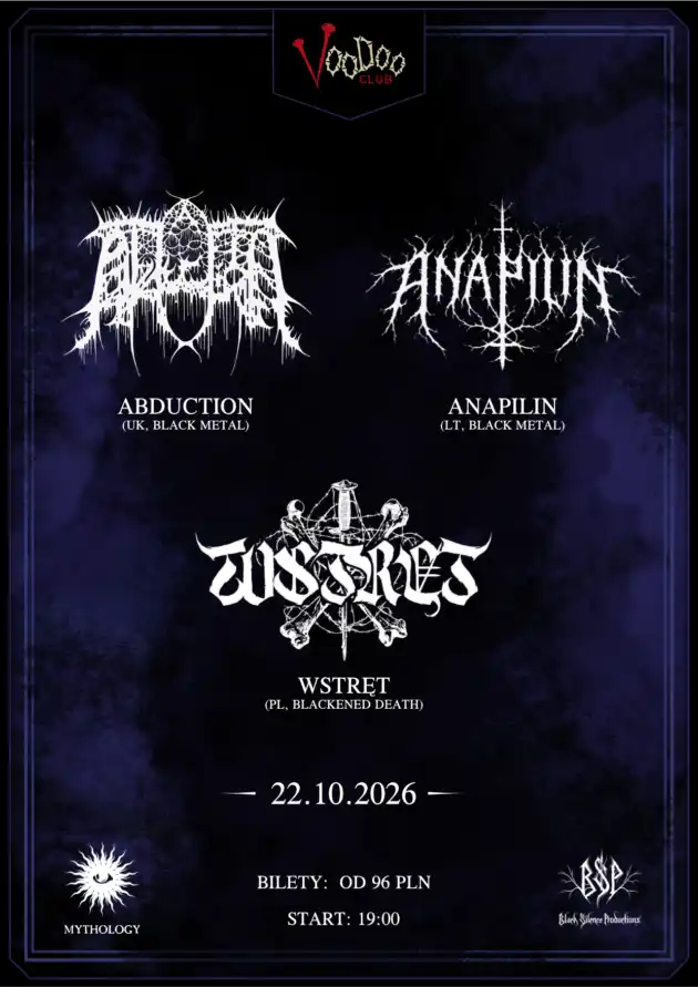 ABDUCTION (UK) + ANAPILIN (LT) + WSTRĘT (PL)