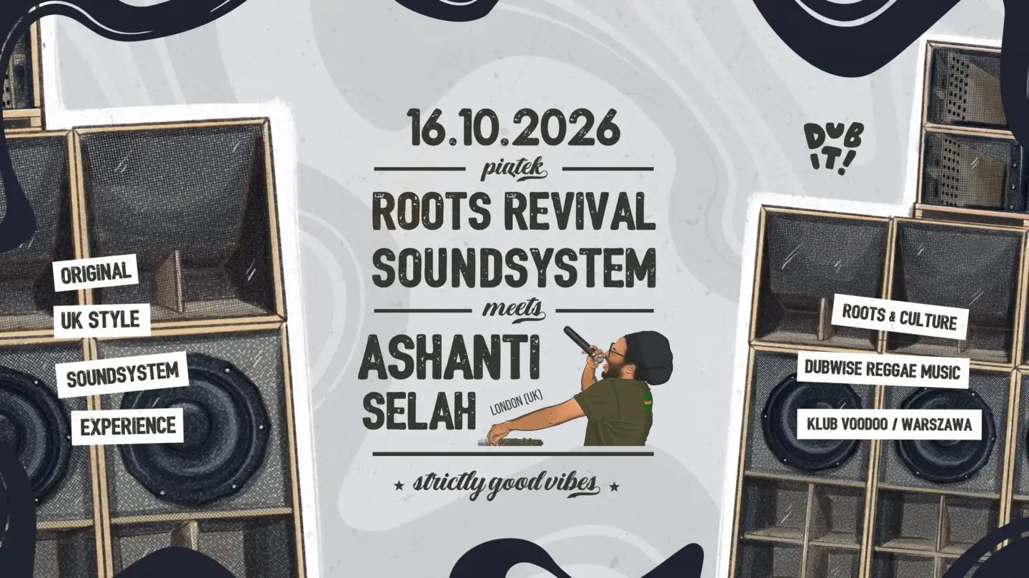 DUB IT ! Roots Revival Soundsystem meets ASHANTI SHELAH (UK