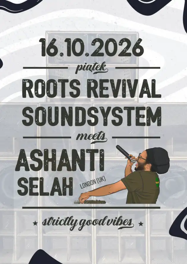 DUB IT ! Roots Revival Soundsystem meets ASHANTI SHELAH (UK)