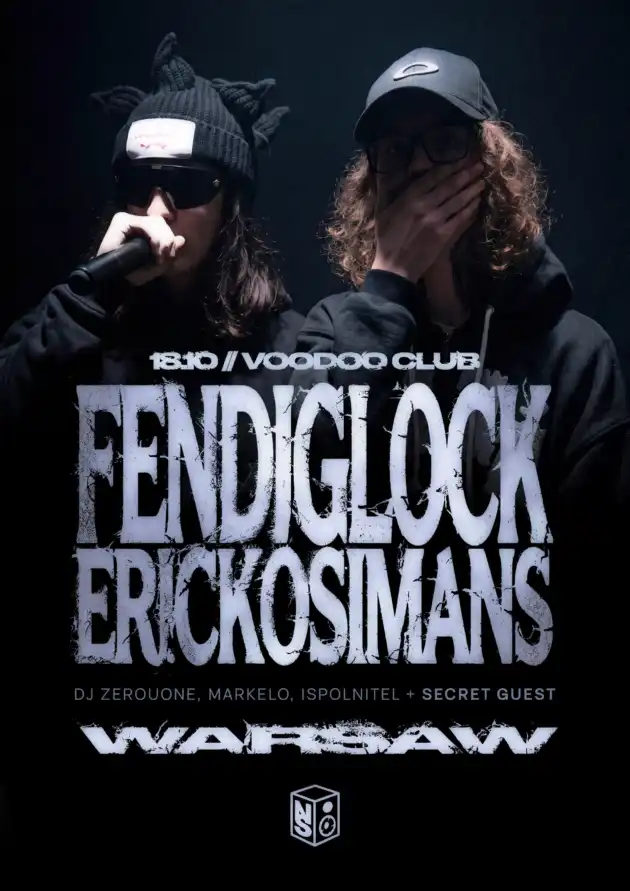 FENDIGLOCK X ERICKOSIMANS + DJ Zerouone, DJ lspolnitel, DJ Markello
